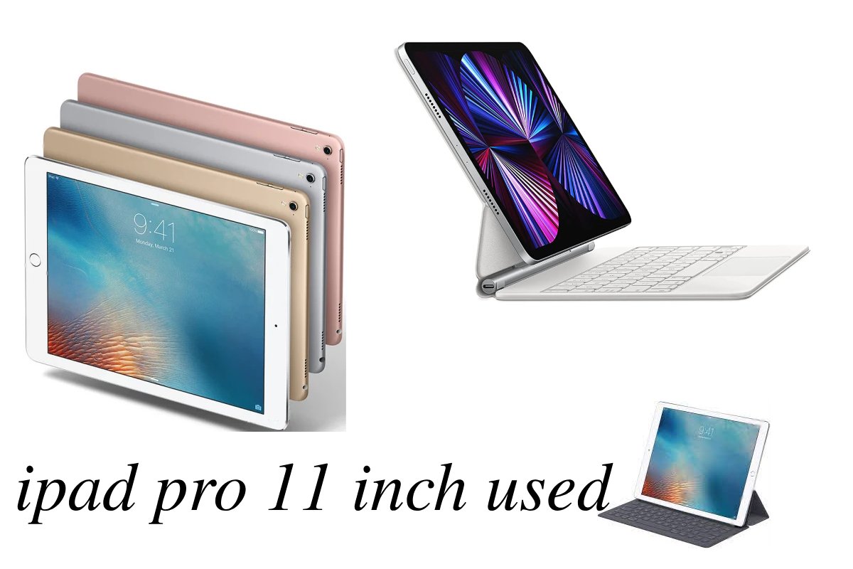 Used iPad Pro 11-Inch