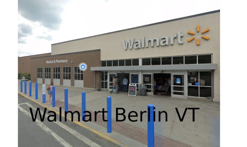 Walmart Berlin VT